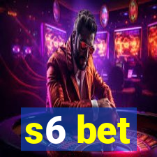 s6 bet